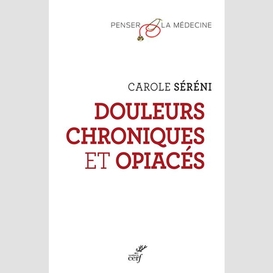 Douleurs chroniques et opiaces