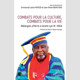 Combats pour la culture, combats pour la vie