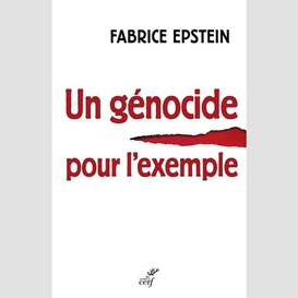 Un genocide pour l'exemple