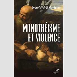 Monothéisme et violence