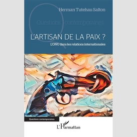 L'artisan de la paix ?