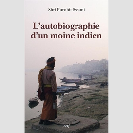 L'autobiographie d'un moine indien