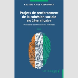 Projets de renforcement de la cohésion sociale en côte d'ivoire