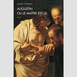 Augustin ou le maître est là