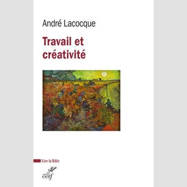 Travail et creativite