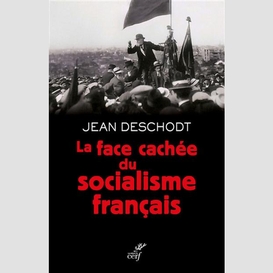 La face cachee du socialisme francais