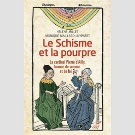 Le schisme et la pourpre