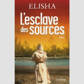 L'esclave des sources