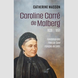 Caroline carré de malberg (1829-1891)