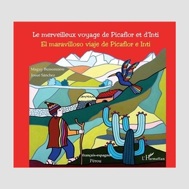 Le merveilleux voyage de picaflor et d'inti