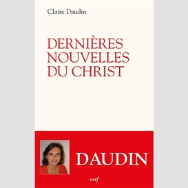 Dernières nouvelles du christ