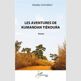 Les aventures de kumandan tièkoura