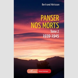 Panser nos morts