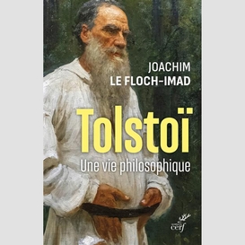 Tolstoi - une vie philosophique