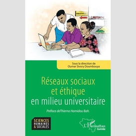 Réseaux sociaux et éthique en milieu universitaire