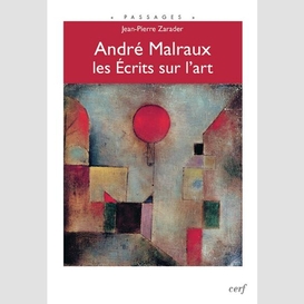 André malraux, les écrits sur l'art