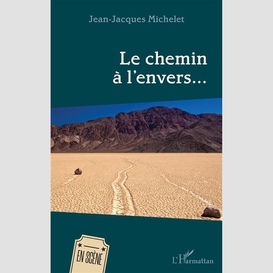 Le chemin à l'envers...