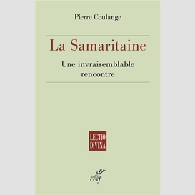 La samaritaine - une invraisemblable rencontre