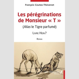 Les pérégrinations de monsieur 