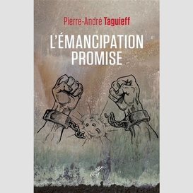 L'emancipation promise