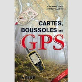 Cartes, boussoles et gps