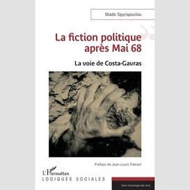 La fiction politique après mai 68