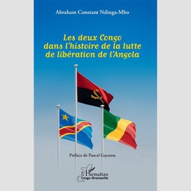 Les deux congo dans l'histoire de la lutte de libération de l'angola