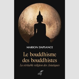Le bouddhisme des bouddhistes