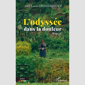 L'odyssée dans la douleur