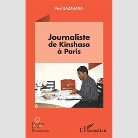 Journaliste de kinshasa à paris