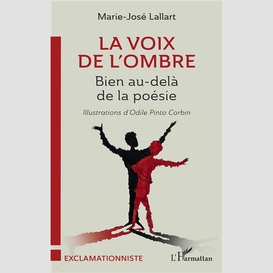 La voix de l'ombre