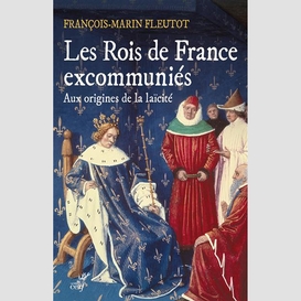 Les rois de france excommunies