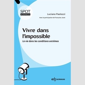 Vivre dans l'impossible