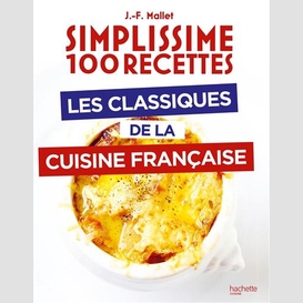 Classiques de la cuisine francaise (les)
