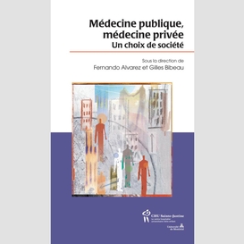 Médecine publique médecine privée