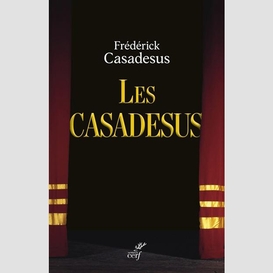 Les casadesus - une communaute de destins