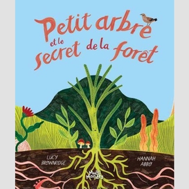 Petit arbre et le secret de la foret