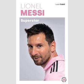 Lionel messi superstar