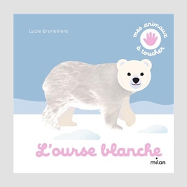 Ourse blanche (l')