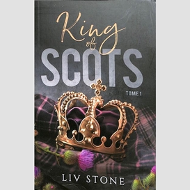 King of scots t.01
