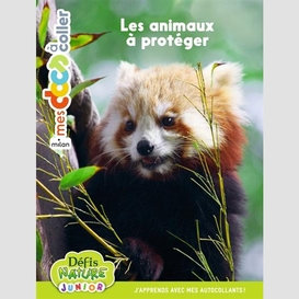 Animaux a proteger (les)