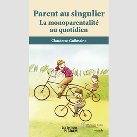 Parent au singulier