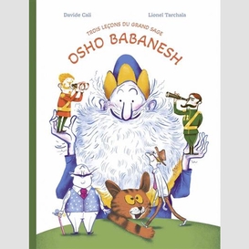 Trois lecons du grand sage osho babanesh