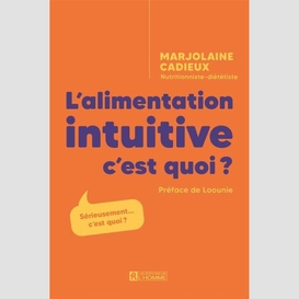 Alimentation intuitive c'est quoi (l')