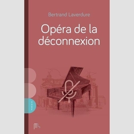 Opera de la deconnexion