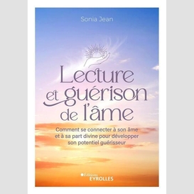 Lecture et guerison de l'ame