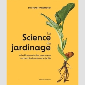 Science du jardinage (la)