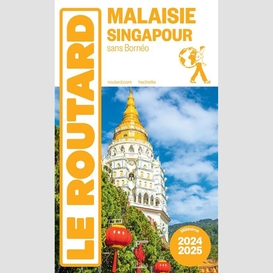 Malaisie singapour 2024-2025