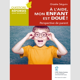 À l'aide mon enfant est doué !