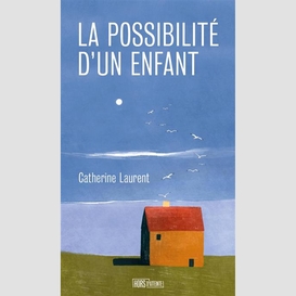 Possibilite d'un enfant (la)